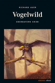 Читать Vogelwild - Richard  Auer