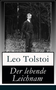 Читать Der lebende Leichnam - Leo Tolstoi