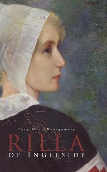 Читать Rilla of Ingleside - Lucy Maud Montgomery