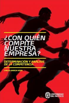 Читать Â¿Con quiÃ©n compite nuestra empresa? - Emilio Garcia Vega