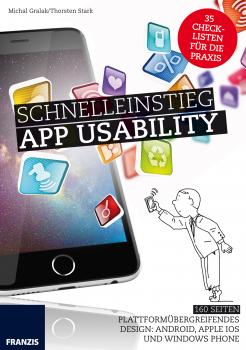 Читать Schnelleinstieg App Usability - Michal  Gralak