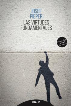 Читать Las virtudes fundamentales - Josef  Pieper