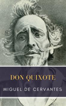 Читать Don Quixote  - MyBooks  Classics