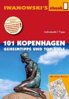 Читать 101 Kopenhagen - Geheimtipps und Top-Ziele - Dirk  Kruse-Etzbach