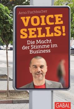 Читать Voice sells! - Arno  Fischbacher