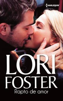 Читать Rapto de amor - Lori Foster