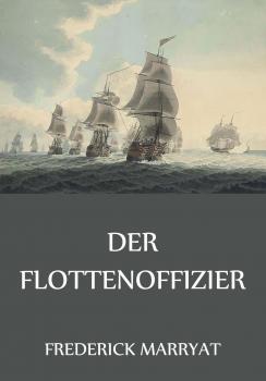 Читать Der Flottenoffizier - Frederick  Marryat