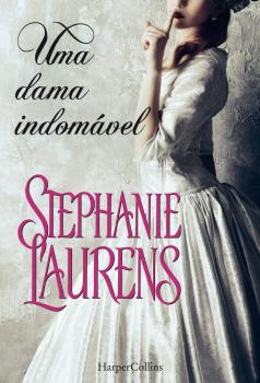 Читать Uma dama indomÃ¡vel - Stephanie  Laurens