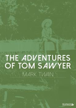 Читать The Adventures of Tom Sawyer - ÐœÐ°Ñ€Ðº Ð¢Ð²ÐµÐ½