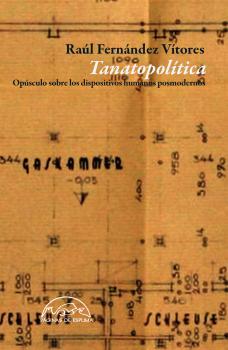 Читать TanatopolÃ­tica - RaÃºl FernÃ¡ndez VÃ­tores