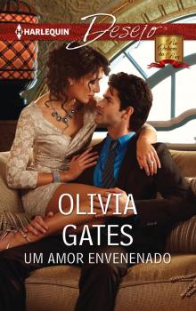 Читать Um amor envenenado - Olivia  Gates