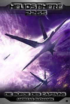 Читать Heliosphere 2265 - Band 6: Die BÃ¼rde des Captains (Science Fiction) - Andreas  Suchanek