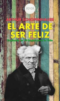 Читать El Arte de Ser Feliz - Arthur  Schopenhauer