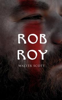 Читать Rob Roy - Walter Scott