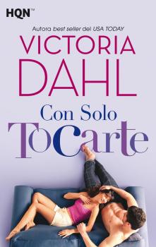 Читать Con solo tocarte - Victoria Dahl