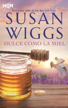 Читать Dulce como la miel - Susan Wiggs