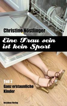 Читать Ganz erstaunliche Kinder - Christine  Nostlinger