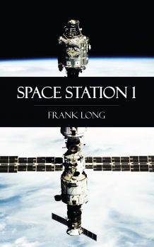 Читать Space Station 1 - Frank Belknap Long