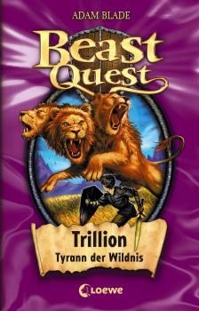 Читать Beast Quest 12 - Trillion, Tyrann der Wildnis - Adam  Blade