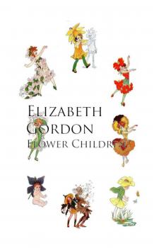 Читать Flower Children - Elizabeth  Gordon
