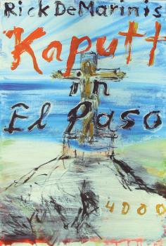 Читать Kaputt in El Paso - Rick  DeMarinis