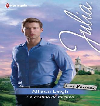 Читать Un destino de fortuna - Allison Leigh