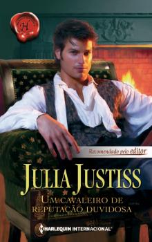 Читать Um cavaleiro de reputaÃ§Ã£o duvidosa - Julia Justiss