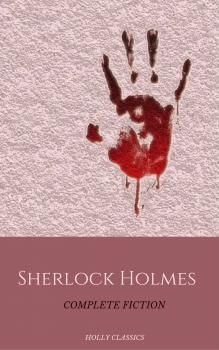 Читать Sherlock Holmes: The Complete Collection - ÐÑ€Ñ‚ÑƒÑ€ ÐšÐ¾Ð½Ð°Ð½ Ð”Ð¾Ð¹Ð»