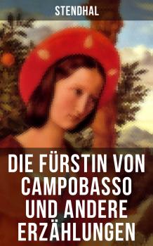 Читать Die FÃ¼rstin von Campobasso und andere ErzÃ¤hlungen - Stendhal