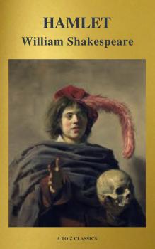 Читать Hamlet ( Active TOC, Free Audiobook) (A to Z Classics) - Ð£Ð¸Ð»ÑŒÑÐ¼ Ð¨ÐµÐºÑÐ¿Ð¸Ñ€