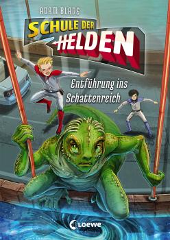 Читать Schule der Helden 3 - EntfÃ¼hrung ins Schattenreich - Adam  Blade