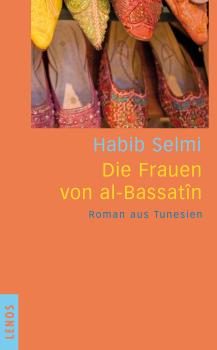 Читать Die Frauen von al-BassatÃ®n - Habib  Selmi