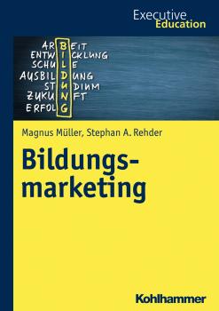 Читать Bildungsmarketing - Stephan A. Rehder