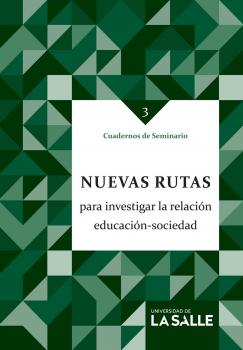 Читать Nuevas rutas para investigar la relaciÃ³n educaciÃ³n sociedad - Varios autores