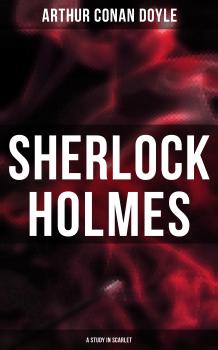Читать Sherlock Holmes: A Study in Scarlet - ÐÑ€Ñ‚ÑƒÑ€ ÐšÐ¾Ð½Ð°Ð½ Ð”Ð¾Ð¹Ð»