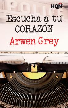 Читать Escucha a tu corazÃ³n - Arwen Grey