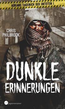 Читать Dunkle Erinnerungen - Chris  Philbrook
