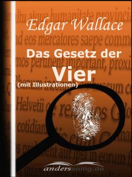 Читать Das Gesetz der Vier (mit Illustrationen) - Edgar  Wallace