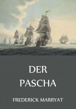 Читать Der Pascha - Frederick  Marryat
