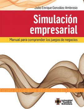 Читать Simulación empresarial - Julio Enrique González Ambrosio