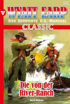 Читать Wyatt Earp Classic 34 – Western - William Mark D.