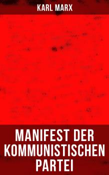 Читать Karl Marx: Manifest der Kommunistischen Partei - Karl  Marx