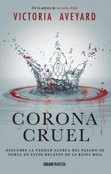 Читать Corona Cruel - Victoria Aveyard