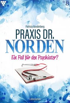 Читать Praxis Dr. Norden 8 – Arztroman - Patricia  Vandenberg