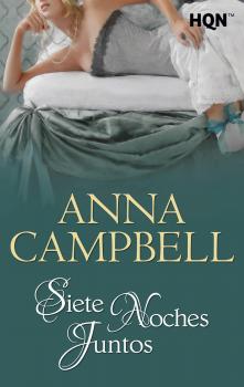 Читать Siete noches juntos - Anna  Campbell