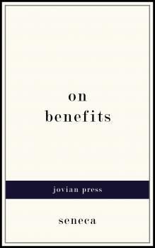 Читать On Benefits - Seneca