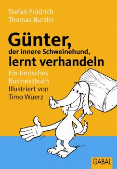 Читать Günter, der innere Schweinehund, lernt verhandeln - Stefan  Fradrich