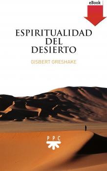 Читать Espiritualidad del desierto - Gisbert  Greshake