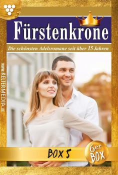Читать Fürstenkrone Jubiläumsbox 5 – Adelsroman - Melanie Rhoden