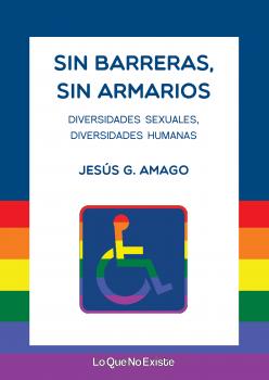 Читать Sin barreras, sin armarios - Jesús G. Amago